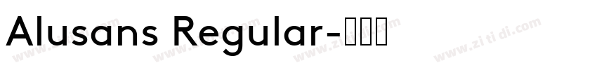 Alusans Regular字体转换